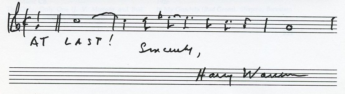 A Harry Warren autograph invokes the opening melody for the song "At Last," which Warren composed with Mack Gordon.